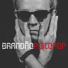 Capa do Álbum "Brandão Psicopop", de Arnaldo Brandão