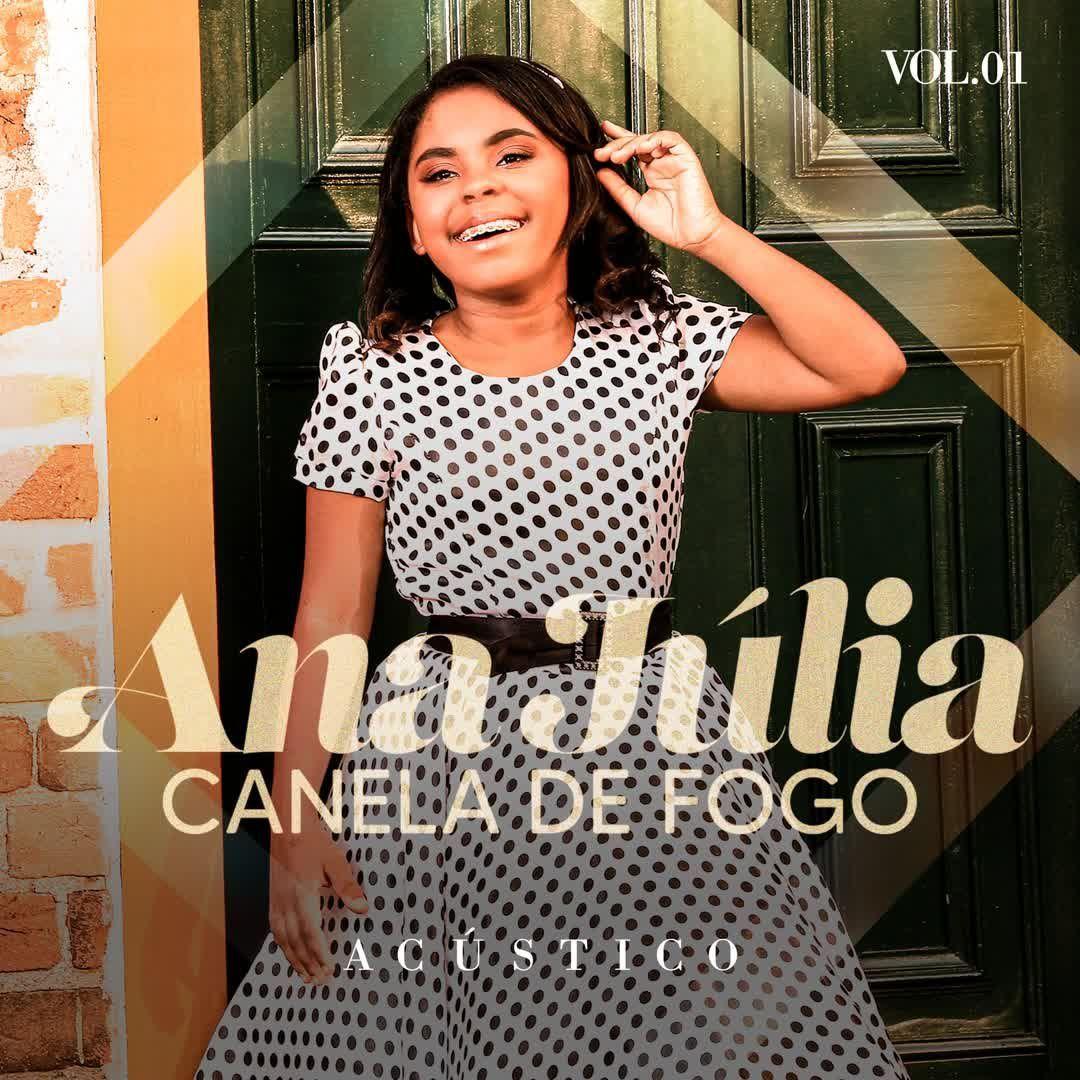 Portada de Sencillo/EP "Acústico, Vol. 1", de Ana Júlia Canela de Fogo