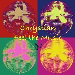 Capa do Single/EP "Feel The Music", de Chrystian (BR)