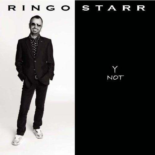 Portada de Álbum "Y Not", de Ringo Starr