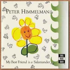 Portada de Álbum "My Best Friend Is A Salamander", de Peter Himmelman
