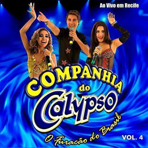 Portada de Álbum "Vol. 4 (Ao Vivo Em Recife)", de Companhia do Calypso
