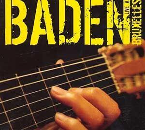 Capa do Álbum "Baden: Live à Bruxelles", de Baden Powell