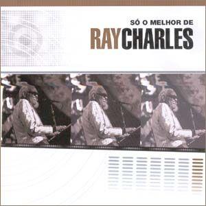 Album cover of "Raros Collection - Só O Melhor De Ray Charles" by Ray Charles