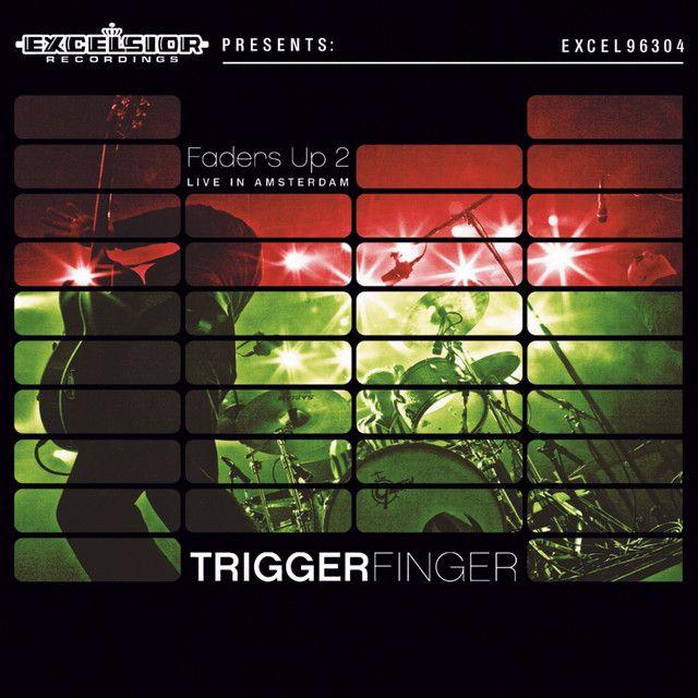 Portada de Álbum "Faders Up 2 - Live In Amsterdam", de Triggerfinger