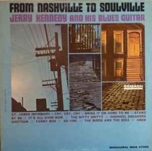 Portada de Álbum "From Nashville To Soulville", de Jerry Kennedy