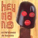 Capa do Álbum "Hey Na Na", de Os Paralamas do Sucesso