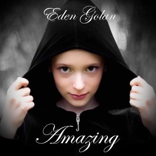 Capa do Single/EP "Amazing", de Eden Golan