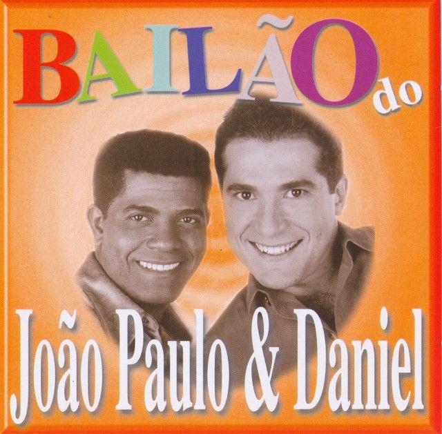Album cover of "Bailão do João Paulo e Daniel" by João Paulo e Daniel