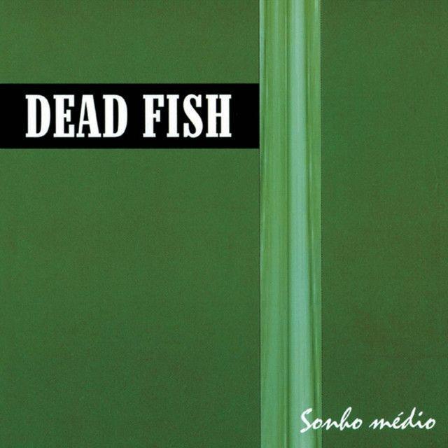 Capa do Álbum "Sonho Médio", de Dead Fish