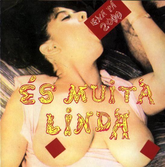 Capa do Álbum "És Muita Linda", de Ena Pá 2000