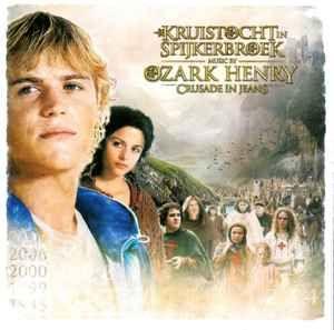 Capa do Álbum "Kruistocht In Spijkerbroek - Crusade In Jeans", de Ozark Henry