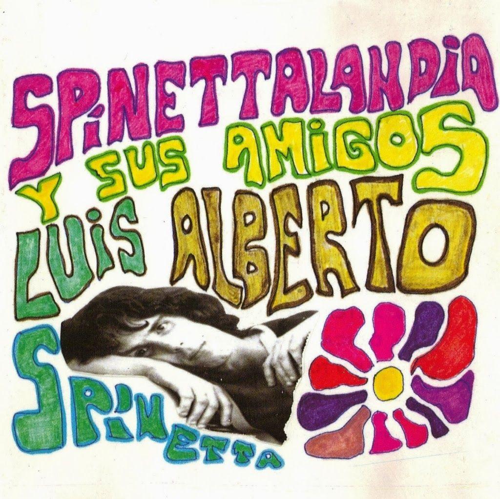 Capa do Álbum "Spinettalandia y Sus Amigos", de Luis Alberto Spinetta