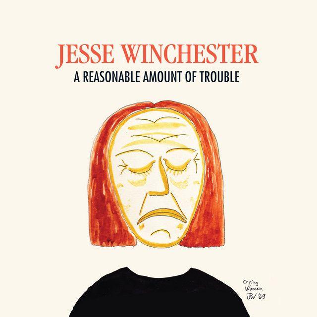 Portada de Álbum "A Reasonable Amount Of Trouble", de Jesse Winchester