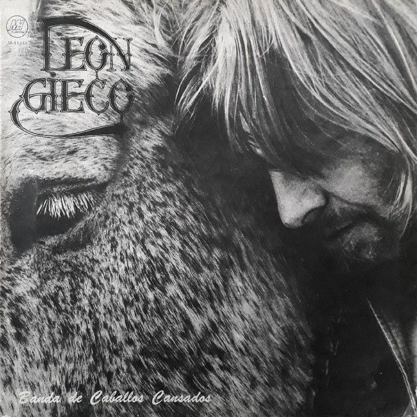 Capa do Álbum "Banda De Caballos Cansados", de León Gieco