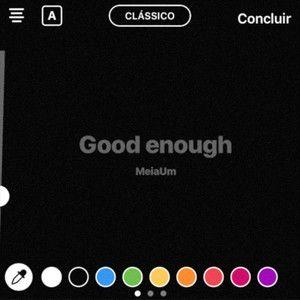 Capa do Single/EP "Good Enough", de MeiaUm