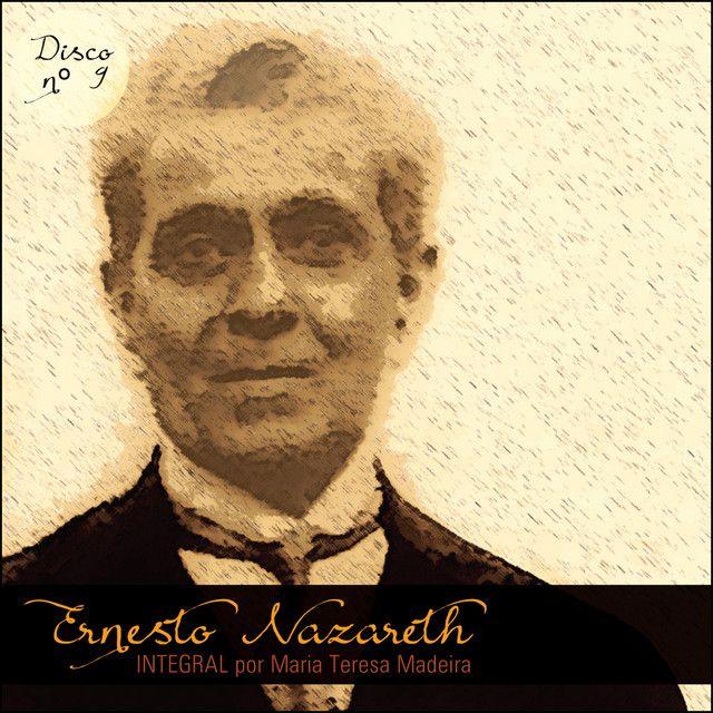 Portada de Álbum "Ernesto Nazareth Integral 09", de Ernesto Nazareth