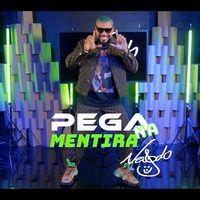 Capa do Single/EP "Pega na Mentira ", de Naldo Benny