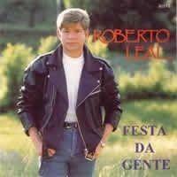 Capa do Álbum "A Festa da Gente", de Roberto Leal