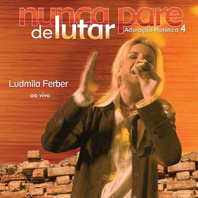 Capa do Álbum "Nunca Pare de Lutar (Ao Vivo)", de Ludmila Ferber