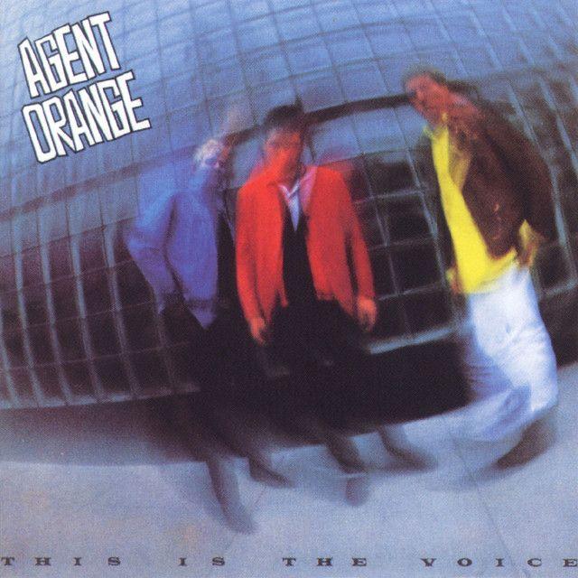 Portada de Álbum "This Is The Voice", de Agent Orange