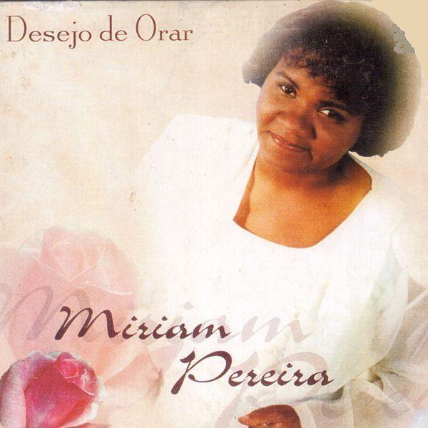 Portada de Álbum "Desejo de Orar", de Miriam Pereira