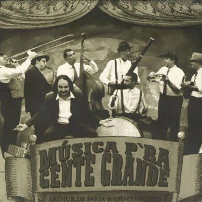Portada de Álbum "Música Pra Gente Grande", de Arthur de Faria