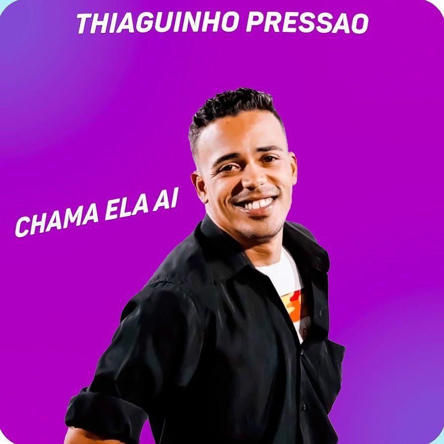 Portada de Sencillo/EP "Chama Ela Aí", de Thiaguinho Pressão