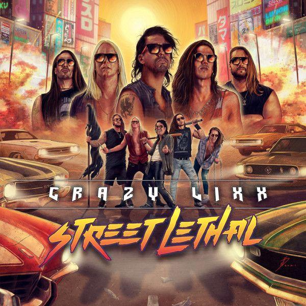 Capa do Álbum "Street Lethal", de Crazy Lixx