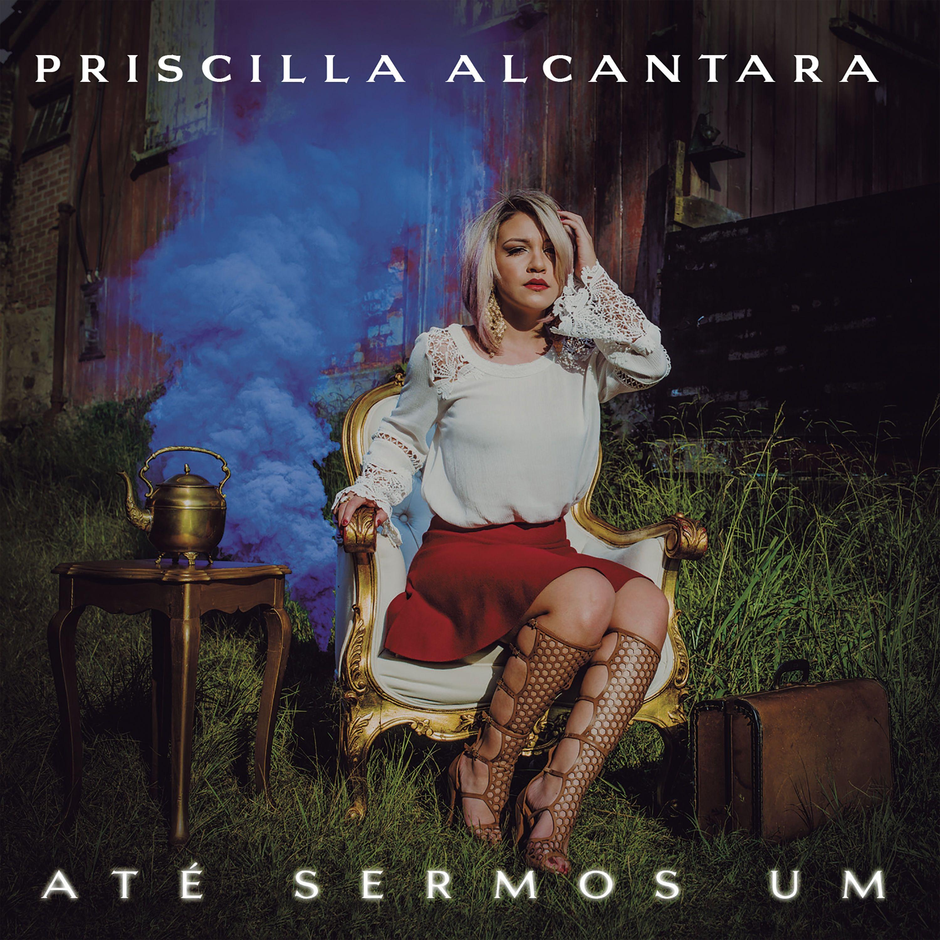 Portada de Álbum "Até Sermos Um", de PRISCILLA