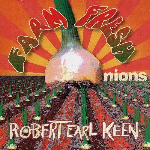 Portada de Álbum "Farm Fresh Onions", de Keen Robert Earl