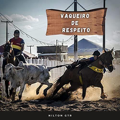 Capa do Single/EP "Vaqueiro de Respeito", de Nilton GTR