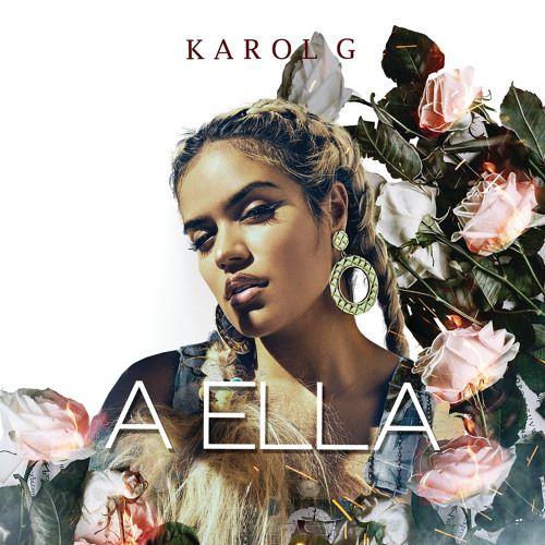 Capa do Single/EP "A Ella", de KAROL G