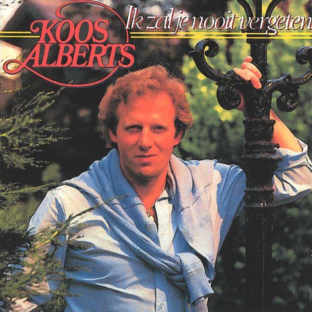 Portada de Álbum "Ik Zal Je Nooit Vergeten", de Koos Alberts