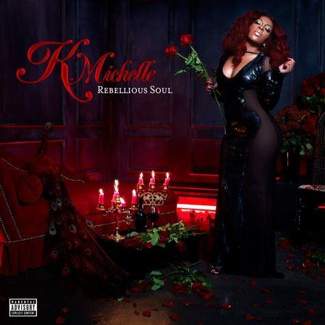 Capa do Álbum "Rebellious Soul", de K. Michelle