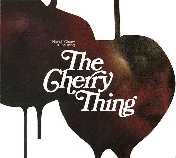 Portada de Álbum "The Cherry Thing", de Neneh Cherry