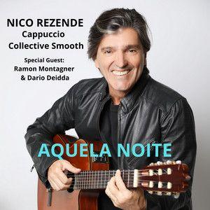 Portada de Sencillo/EP "Aquela Noite", de Nico Rezende