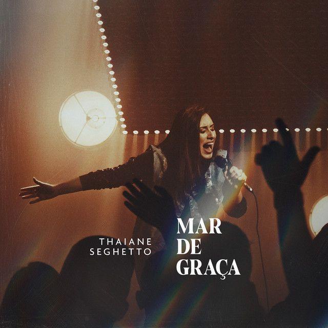 Portada de Sencillo/EP "Mar de Graça ", de Thaiane Seghetto