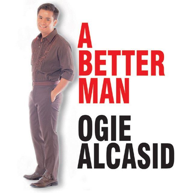 Portada de Álbum "A Better Man", de Ogie Alcasid
