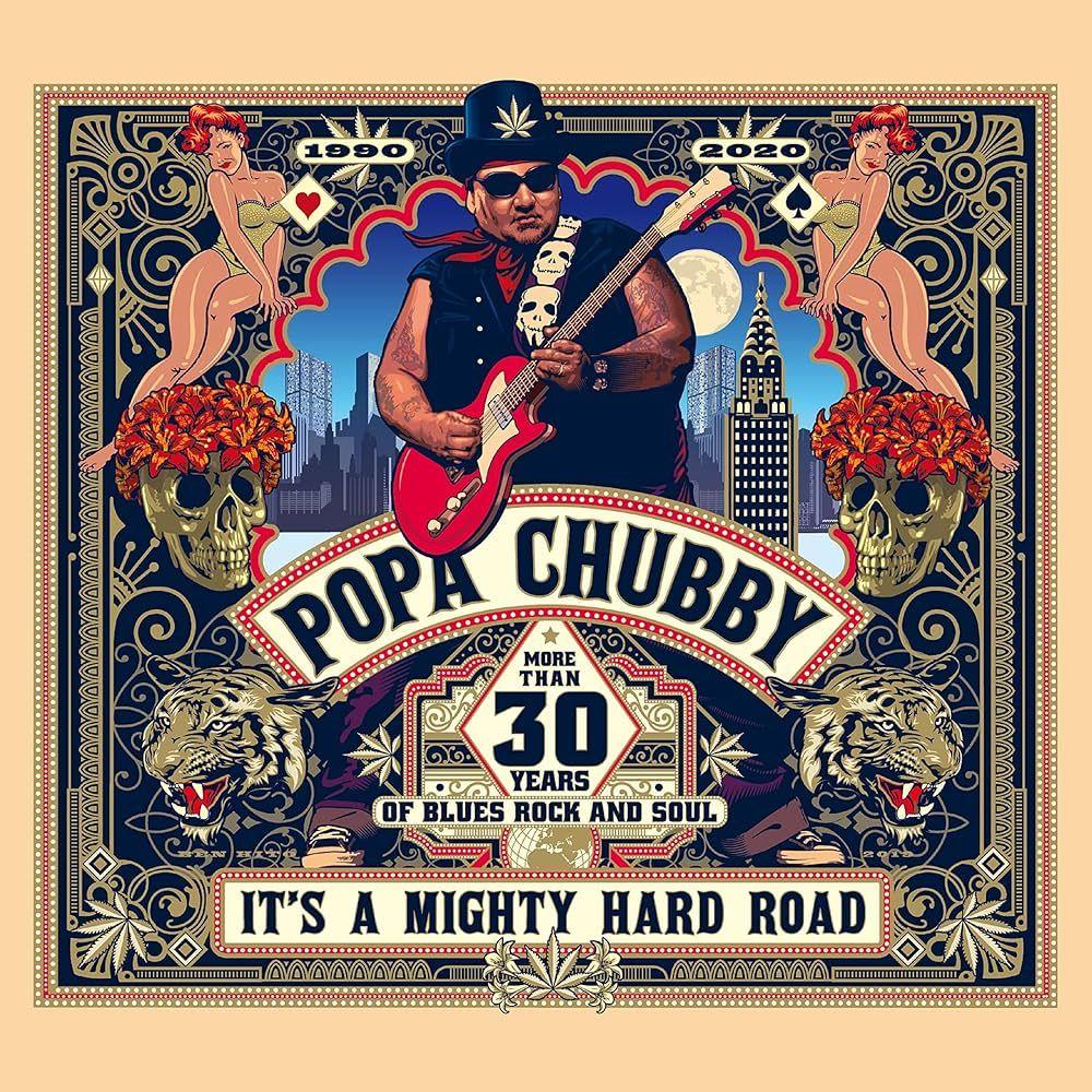 Portada de Álbum "It's A Mighty Hard Road", de Popa Chubby