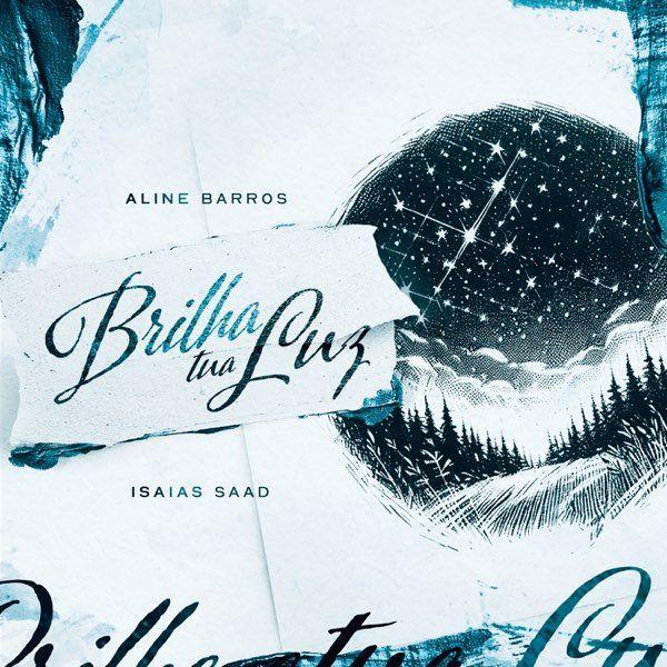 Capa do Single/EP "Brilha Tua Luz (part. Aline Barros)", de Isaías Saad