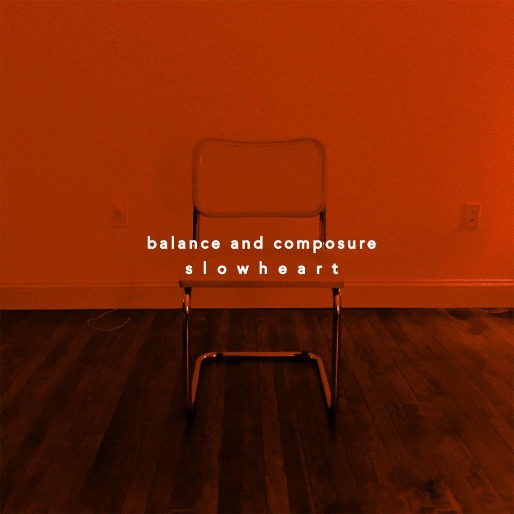 Portada de Sencillo/EP "Slow Heart", de Balance and Composure