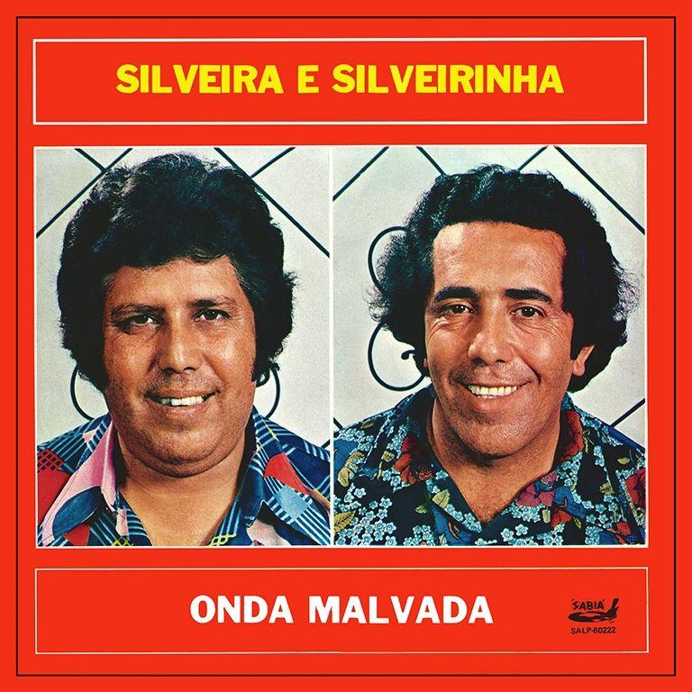Portada de Álbum "Onda Malvada", de Silveira e Silveirinha