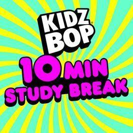 Portada de Álbum "10 Minute Study Break", de Kidz Bop Kids