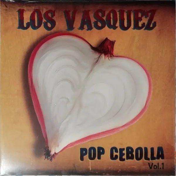 Capa do Álbum "Pop Cebolla Vol. 1", de Los Vasquez