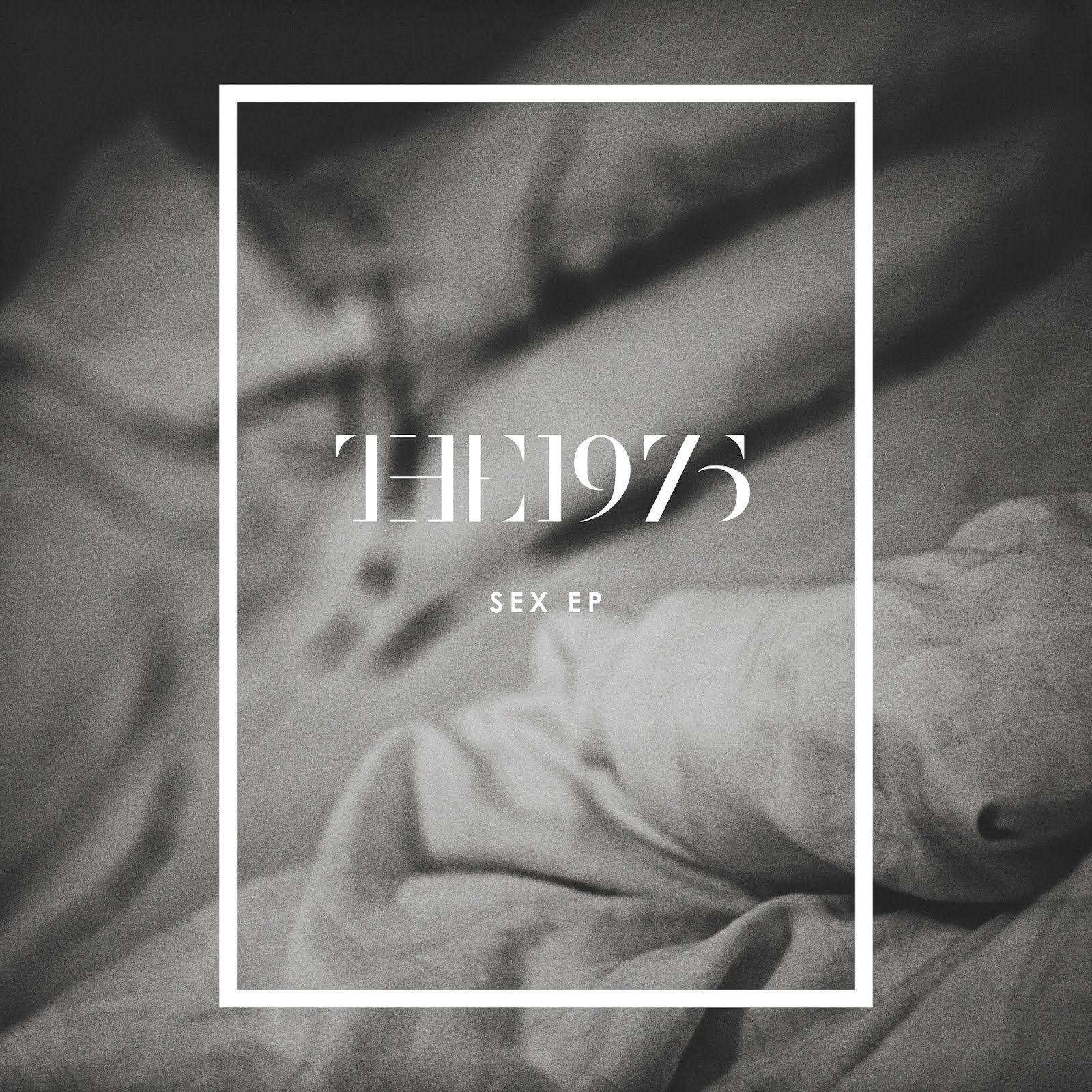 Capa do Single/EP "Sex EP", de The 1975