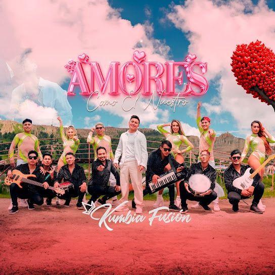 Portada de Sencillo/EP "Amores Como el Nuestro", de Kumbia Fusión