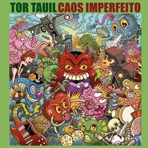 Capa do Álbum "Caos Imperfeito", de Tor Tauil