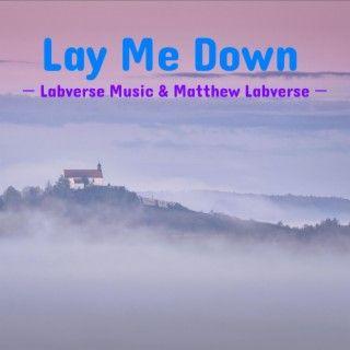 Portada de Sencillo/EP "Lay Me Down (Medley)", de Labverse Music
