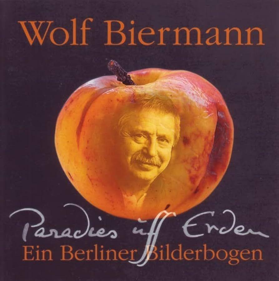 Portada de Álbum "Paradies Uff Erden (Ein Berliner Bilderbogen)", de Wolf Biermann